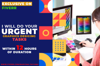 do your urgent graphics designing tasks within 12 hours