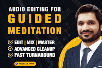 do professional audio editing for guided meditation and hypnosis