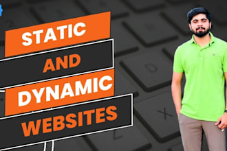 develop a dynamic and static website