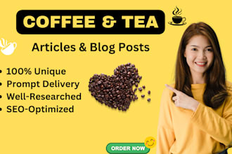 write articles or blog posts on coffee and tea