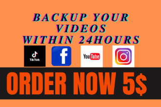 backup youtube, facebook, or tiktok videos