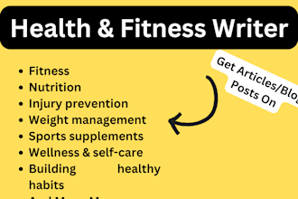 write SEO health and fitness articles or blog posts