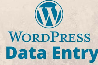 do wordpress shopify data entry, upload content and upload products