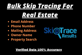 do real estate bulk skip tracing and accurate skip tracing
