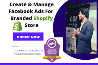 create and manage facebook ads for the shopify store