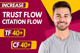 increase majestic trust flow 40 plus only 5 dollar