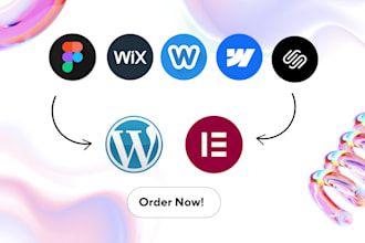 convert figma to elementor, figma wix, weebly, webflow, squarespace to wordpress