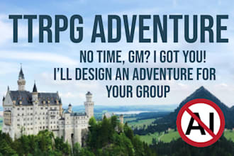 create a ttrpg adventure for you