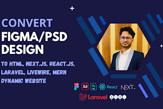 convert figma PSD to dynamic laravel mern next react website