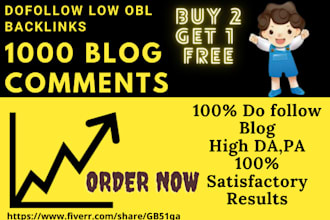 give you 1000 blog comment dofollow link low obl comment
