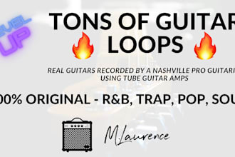 send tons of guitar loops for rnb, trap, lofi, pop beats