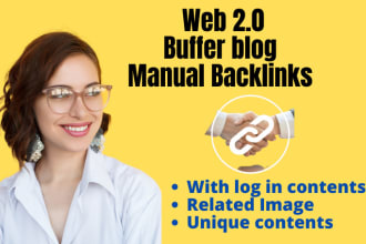 build  web 2 0 backlinks 20 authority buffer blogs manually