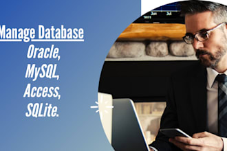 manage database  oracle, mysql, access, sqlite
