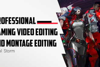 edit gaming videos and montage in 24 hours
