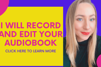 narrate, record, edit your audiobook in a british, american or australian accent