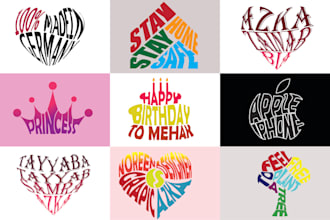 design an amazing  word art or put words in any shape