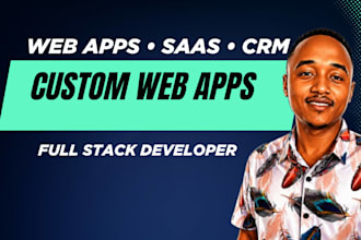 develop custom web apps, saas platforms, and CRM systems