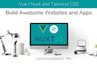 build a website or web app using vue or nuxt and tailwind