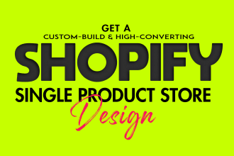 design a shopify landing page for your one product shopify store