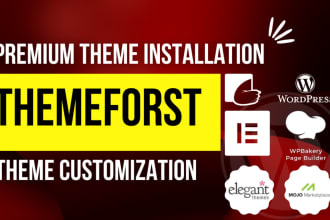 do themeforest wordpress theme installation and customization in 1 hr