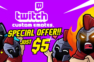 create amazing twitch emotes for you