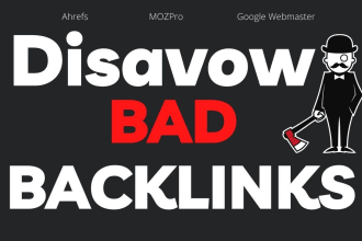 remove negative SEO and bad backlinks and disavow links