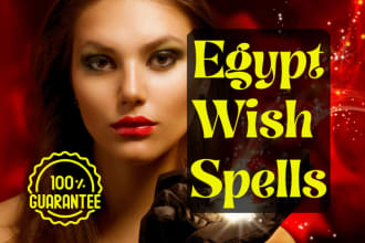 cast powerful egyptian wish spell with guaranteed results