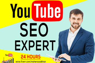 do youtube seo to optimize video and channel in 24 hours