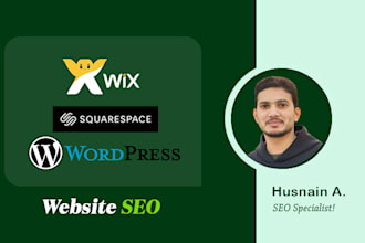 do wix SEO, squarespace, and wordpress website  optimization