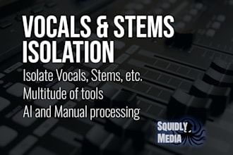 isolate or remove vocals or any stem from a song