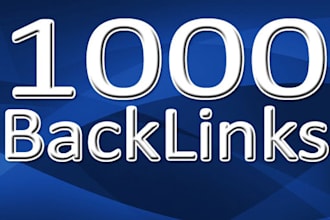 built 1000 backlinks for seo with proof and fast delivery of work