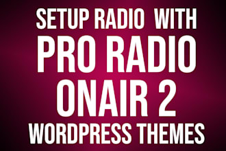 setup radio podcast music website with onair2 pro radio podwopress theme
