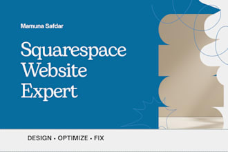 fix, redesign and create a squarespace website for you