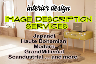 describe interior design images or photos