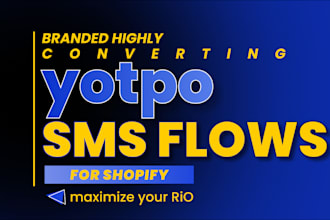 setup yotpo smsbump or klaviyo SMS flows in your shopify