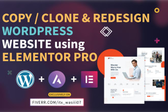 copy, clone, or redesign your website in wordpress using elementor pro