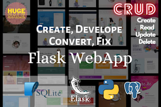 create develop convert fix flask full  crud webapp