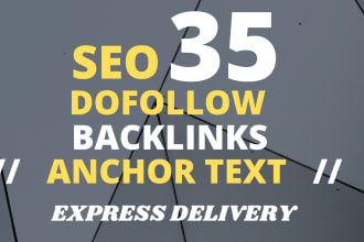 35 anchor text dofollow backlinks SEO link building service