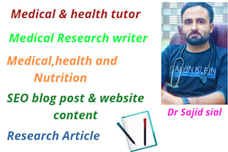 write medical articles, blogs, research, and assignments