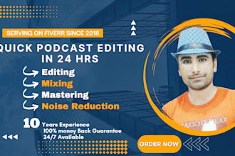 do podcast editing, mixing and mastering and denoise for you