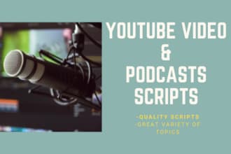 write the script for your youtube video or podcast