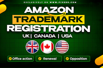 do trademark registration and trademark filling in USA UK canada for amazon