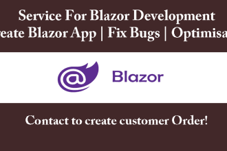 develop blazor applications or fix blazor bugs