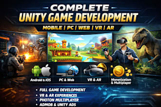 develop a complete unity game for mobile, PC, web, VR and ar