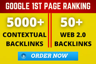 do 50 web 2 0 and 5000 tier 2 contextual backlinks to rank website