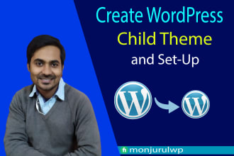 create  child theme for wordpress website and theme customization, bug fix