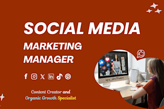 be your social media marketing manager