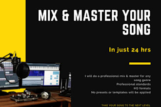 edit, mix and master your song in 24 hrs