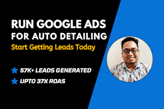 manage 5x roas google ads campaign for auto detailing