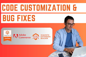 do magento 2 customization, magento 2 bug fixes